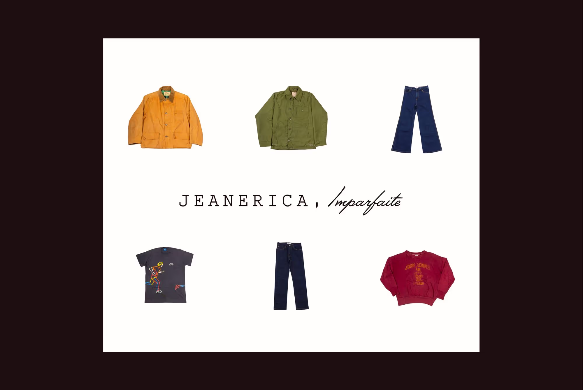 Six vintage garments arranged around the Jeanerica Imparfaite wordmark